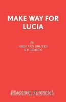 Book Cover for Make Way for Lucia Play by J.V. Druten, John van Druten, E. F. Benson