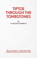 Book Cover for Tiptoe Through the Tombstones by Norman Robbins