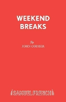 Book Cover for Weekend Breaks by John Godber
