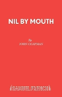 Book Cover for Nil by Mouth by John Chapman