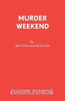 Book Cover for Murder Weekend by Bettine Manktelow