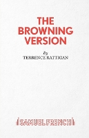 Book Cover for The Browning Version by Terence Rattigan