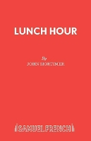 Book Cover for Lunch Hour by Sir John Mortimer