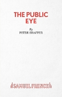 Book Cover for The Public Eye by Peter Shaffer