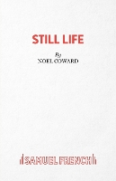 Book Cover for Still Life by Noel Coward