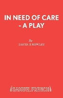 Book Cover for In Need of Care by David E. Rowley