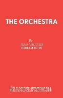 Book Cover for Orchestra by Jean Anouilh