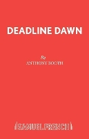 Book Cover for Deadline Dawn by Anthony Booth