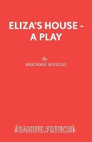 Book Cover for Eliza's House by Brendan Murray