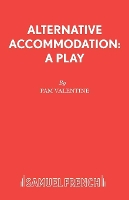 Book Cover for Alternative Accommodation Play by Pam Valentine