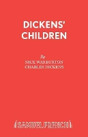 Book Cover for Dickens' Children Play by Nick Warburton