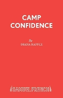 Book Cover for Camp Confidence Play by Diana Raffle