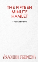 Book Cover for The Fifteen Minute Hamlet by Tom Stoppard