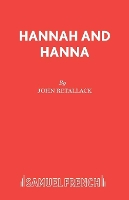 Book Cover for Hannah and Hanna by John Retallack