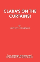 Book Cover for Clara's on the Curtains! by Arthur Lovegrove