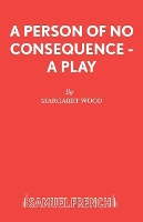 Book Cover for A Person of No Consequence by Margaret Wood