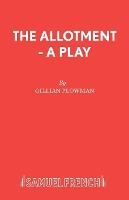 Book Cover for The Allotment Play by Gillian Plowman