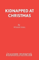 Book Cover for Kidnapped at Christmas by Willis Hall