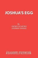 Book Cover for Joshua's Egg by Jacqui Shapiro