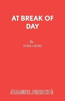 Book Cover for At Break of Day by Noel Greig