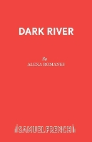 Book Cover for Dark River by Alexa Romanes