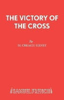 Book Cover for Victory of the Cross by M.Creagh- Henry