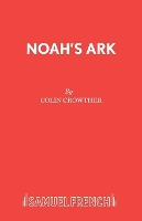 Book Cover for Noah's Ark by Colin Crowther, Mary Crowther