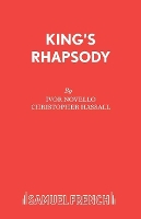 Book Cover for King's Rhapsody Libretto by Ivor Novello, Christopher Hassall