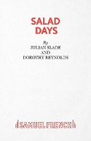 Book Cover for Salad Days Libretto by Dorothy Reynolds, Julian Slade