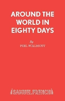 Book Cover for Around the World in Eighty Days by Phil Willmott, Jules Verne, Annemarie Thomas Lewis