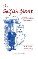 Book Cover for The Selfish Giant by David Perkins, Caroline Dooley