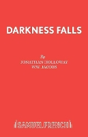 Book Cover for Darkness Falls by Jonathon Holloway, W. W. Jacobs