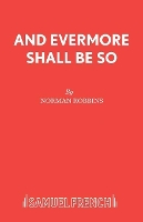 Book Cover for And Evermore Shall be So by Norman Robbins