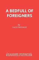 Book Cover for A Bedfull of Foreigners by David E. Freeman