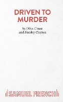 Book Cover for Driven to Murder by Olive Chase, Stanley Clayton