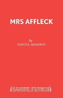 Book Cover for Mrs Affleck by Samuel Adamson