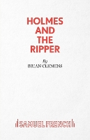 Book Cover for Holmes and the Ripper by Brian Clemens