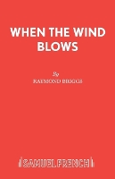 Book Cover for When the Wind Blows Play by Raymond Briggs