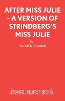 Book Cover for After Miss Julie Play by Patrick Marber