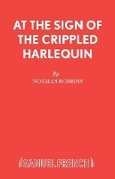 Book Cover for At the Sign of the Crippled Harlequin by Norman Robbins