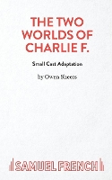 Book Cover for The Two Worlds of Charlie F (Small Cast by Owen Sheers