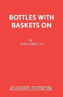 Book Cover for Bottles with Baskets on by Mike Tibbetts