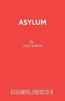 Book Cover for Asylum by Alec Baron