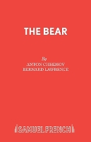 Book Cover for The Bear by Anton Pavlovich Chekhov