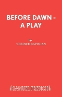 Book Cover for Before Dawn by Terence Rattigan