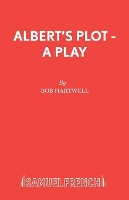 Book Cover for Albert's Plot by Bob Hartwell