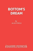 Book Cover for Bottom's Dream by Alan Poole