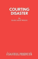 Book Cover for Courting Disaster by Margaret Wood