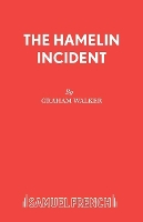 Book Cover for The Hamelin Incident by Graham Walker