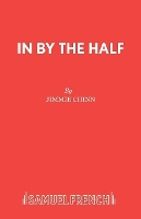 Book Cover for In by the Half by Jimmie Chinn